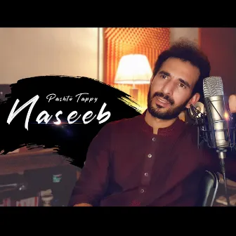 Naseeb Pashto Tappy by Akbar Ali Khan