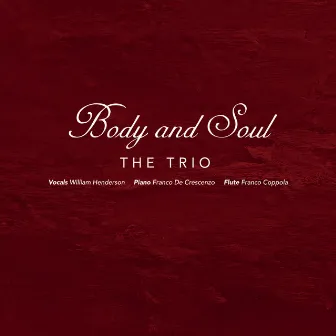 Body and Soul by The Trio