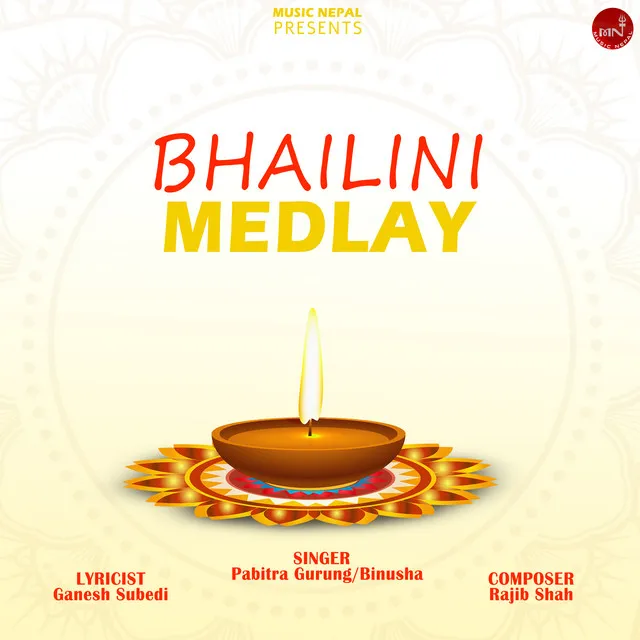 Bhailini Medlay