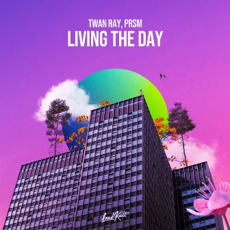 Living the Day by PRSM