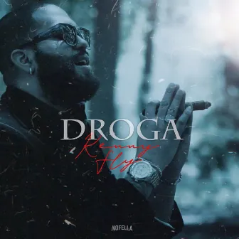 Droga by Kenny Fly