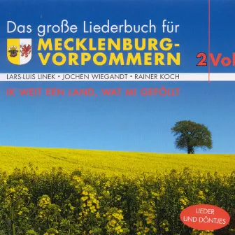 Das Große Liederbuch Für Mecklenburg-Vorpommern (Ik Weit Een Land Wat Mi Geföllt) by Rainer Koch