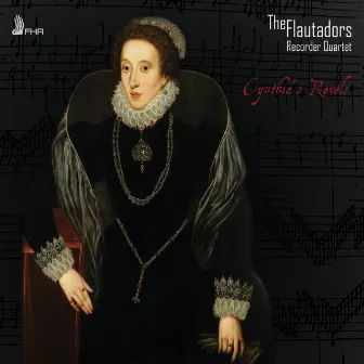 Cynthia's Revels by Flautadors Recorder Quartet