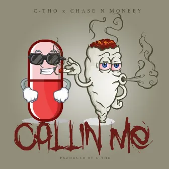 Callin' Me by C-Tho