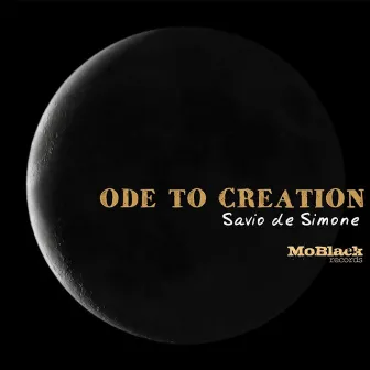 Ode to Creation by Savio De Simone