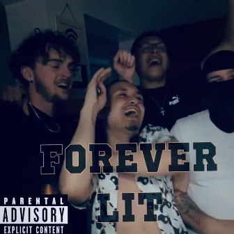 Forever Lit by A.Shirl