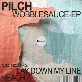 WobbleSauce by Pilch