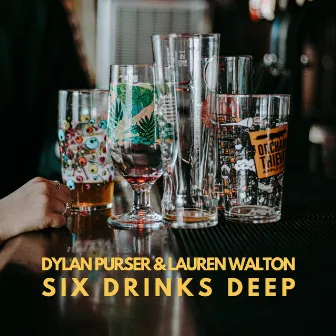 Six Drinks Deep by Lauren Walton