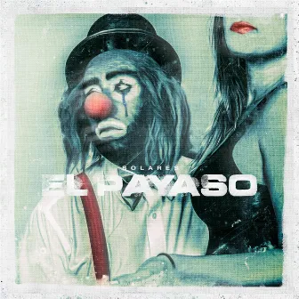 El Payaso by Solares