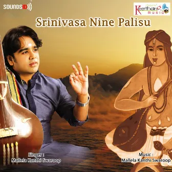 Srinivasa Nine Palisu by Purandara Dasa Keerthanas