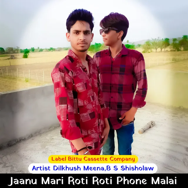 Jaanu Mari Roti Roti Phone Malai - Original