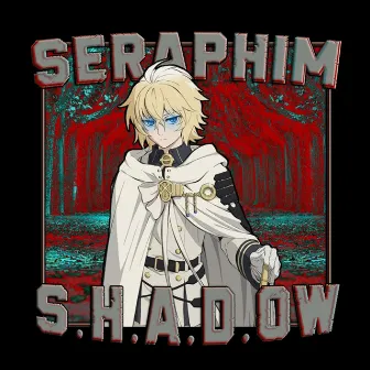 SERAPHIM by S.H.A.D.OW