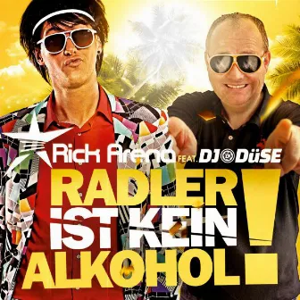 Radler ist kein Alkohol by Rick Arena