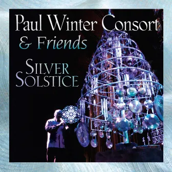 Silver Solstice by Paul Winter Consort