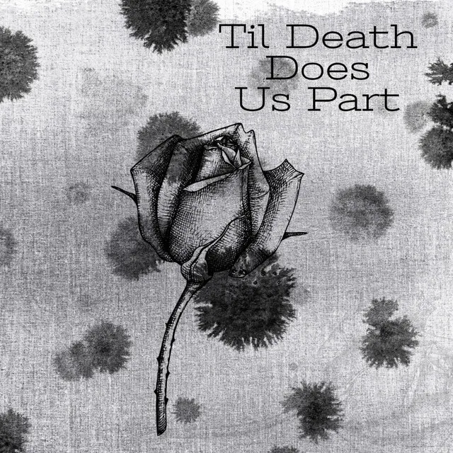 Til Death Does Us Part