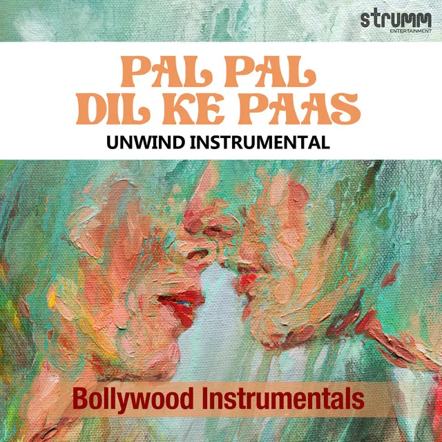 Pal Pal Dil Ke Paas - Unwind Instrumental