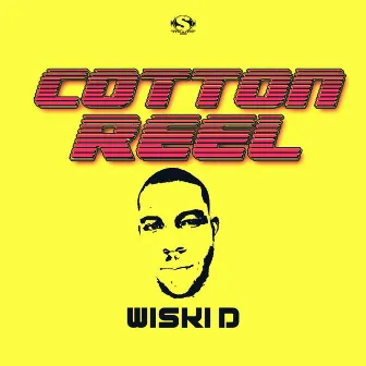 Cotton Reel by Wiski D