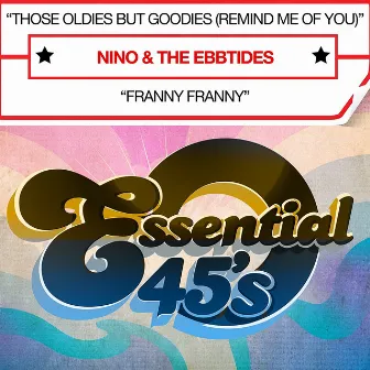 Those Oldies But Goodies (Remind Me Of You) (Digital 45) - Single by Nino