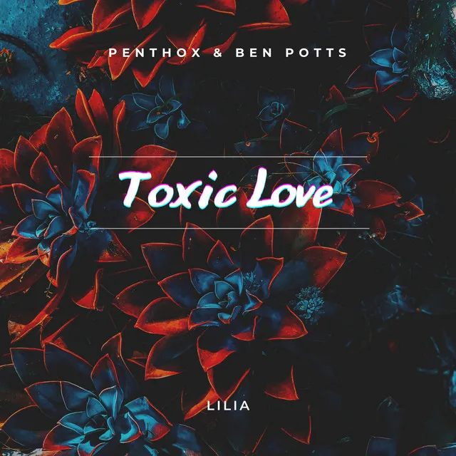 Toxic Love