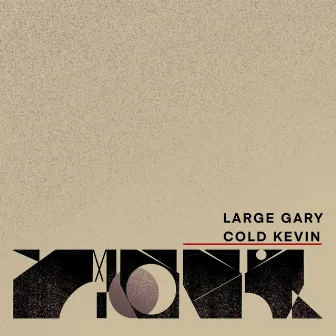 Large Gary & Cold Kevin present Maze by Gi3MO