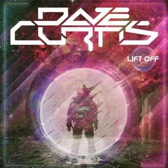 Lift Off (Radio Edit) by Dave Curtis