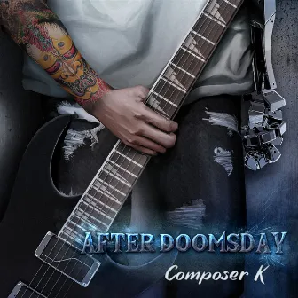 After DoomsDay by Composer K