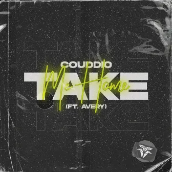 Take Me Home by Couddio