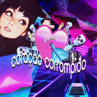 Coração Corrompido by ygesc