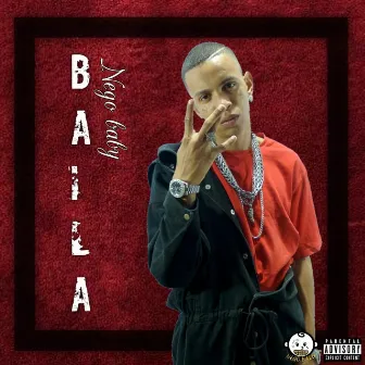 Baila Baila Baila by Nego Baby