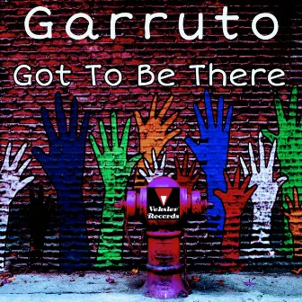 Got To Be There by Garruto