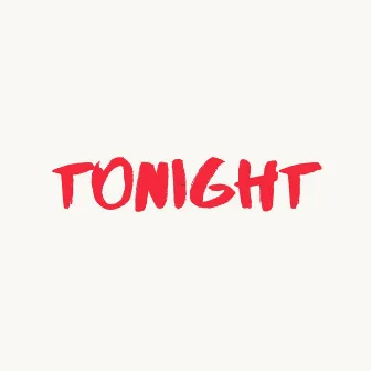 Tonight by YTS Nacho