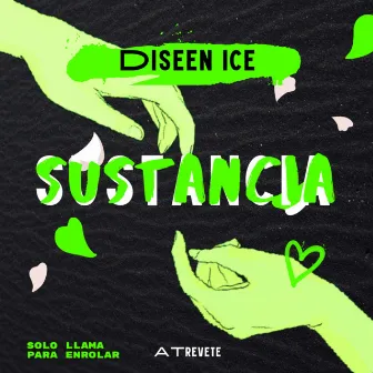 Sustancia by Diseen Ice