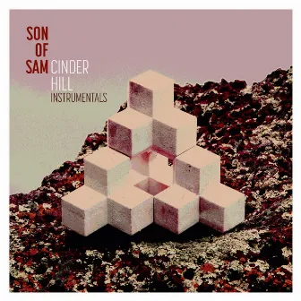 Cinder Hill Instrumentals by Son Of Sam