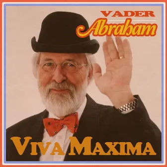 Viva Maxima by Vader Abraham