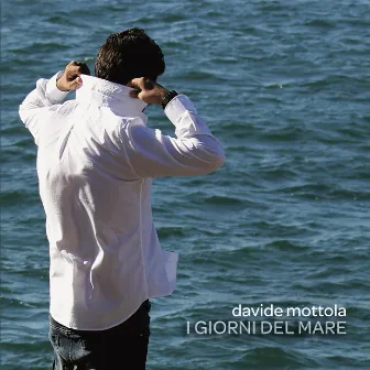 I giorni del mare by Davide Mottola