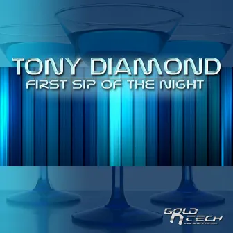 First Sip Of The Night by Tony Diamond