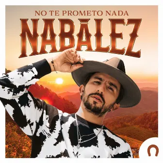 No Te Prometo Nada by Nabález