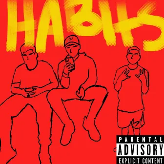 Habits by Lil V!llain