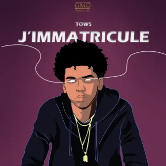 J'immatricule by Tows