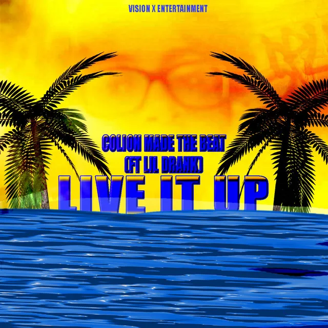 Live It Up - Live