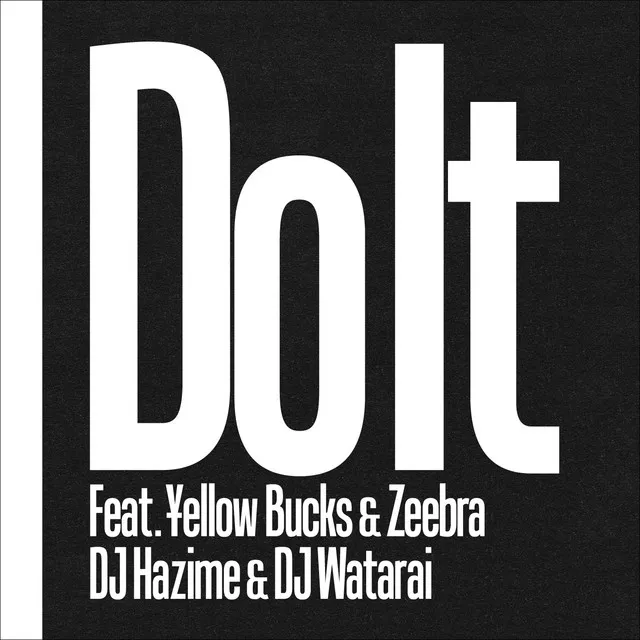 Do It feat. \ellow Bucks & Zeebra