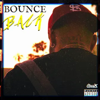 Bounce Back by Hazeu$