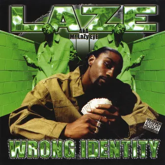 Wrong Identity by Laze