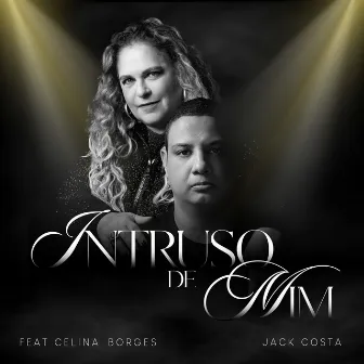 Intruso De Mim (Estúdio) by Celina Borges