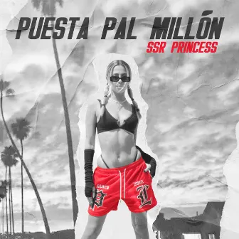 Puesta Pal Millón by SSR Princess