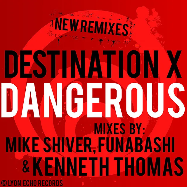 Dangerous - Kenneth Thomas Orange Room Remix