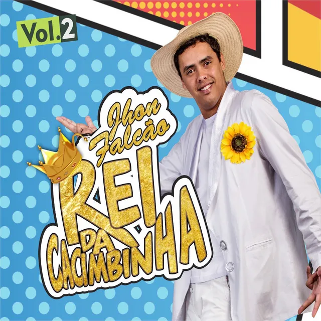 Rei da Cacimbinha, Vol. 2