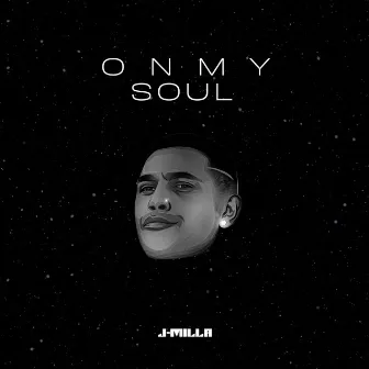 On My Soul by J-MILLA