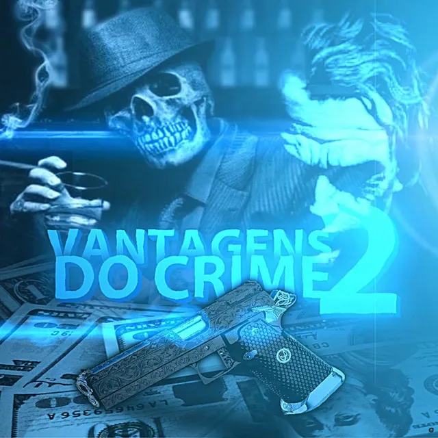 Vantagens do Crime 2 (feat. MC PR, Mc Jajau, MC Saci, MC Lil & Mc Wostin)