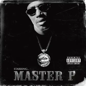 Starring Master P by Master P